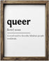 Posterizer 1 pcs-funny definition of queer-fabulous people worldwide-Gay & LGBTQ Art-Comedy Art-Gift for LGBTQ, Queer, Gay, Bi, Lesbian- UNFRAMED ...