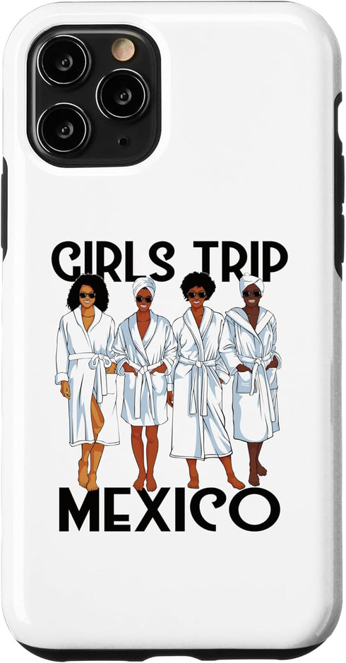 iPhone 11 Pro Girls Trip 2024 Mexico For Black Melanin Women Spa Relax Case...