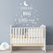 Dream Big Little One Wall Decal, Wall Sticker Quote, Nursery Wall Decal, Removable Vinyl Stickers for Children Baby Kids Boy Girl Bedroom A24 (Whi...