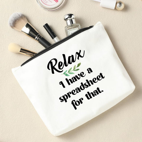 Accountant Gifts, Funny Makeup Bag Gifts, Relax, I Have A Spreadsheet for That, Funny Gifts for Boss, CPA, Coworker, Women, Employee Makeup Bag, I...
