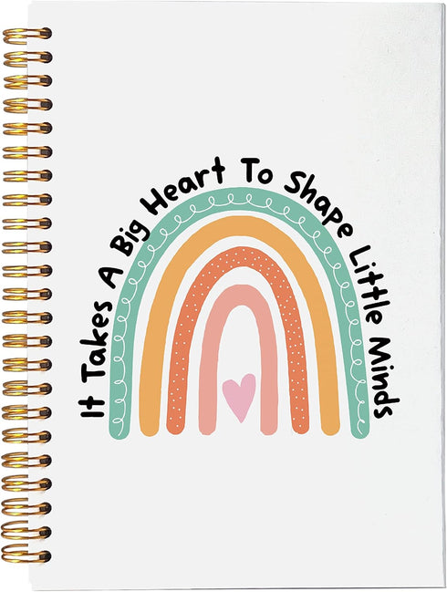 Teacher Appreciation Gifts Spiral Notebook Journal 5.5 x 8.3 inches,It Takes a Big Heart to Shape Little Minds Boho Rainbow Lined Hardcover Spiral...