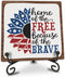 July 4th Petals Wood Plaque With Iron Stand - Home Of The Free Because Of The Brave - 4"x4" Wooden Block Sign, Patriotic Desk Signs, Shelf & Table...
