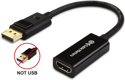 Cable Matters DisplayPort to HDMI Adapter (DP to HDMI Adapter is NOT Compatible with USB Ports, Do NOT Order for USB Ports on Computers)...