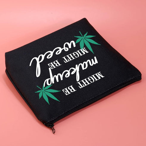 JXGZSO Funny Weed Makeup Bag With Zipper Gifts For Women Might Be Makeup Might Be Weed Cosmetic Bag (Weed Black)...