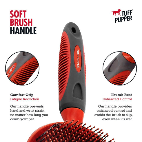 Tuff Pupper Round Bristle Soft Brush for Dogs and Cats | Gentle Grooming for Short or Long Hair | Soft Pin Tool for Sensitive Skin | Detangle & Re...