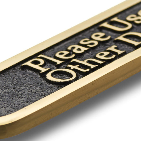 Please Use Other Door Brass Door Sign. Traditional Style Home Décor Wall Plaque Handmade By The Metal Foundry UK....