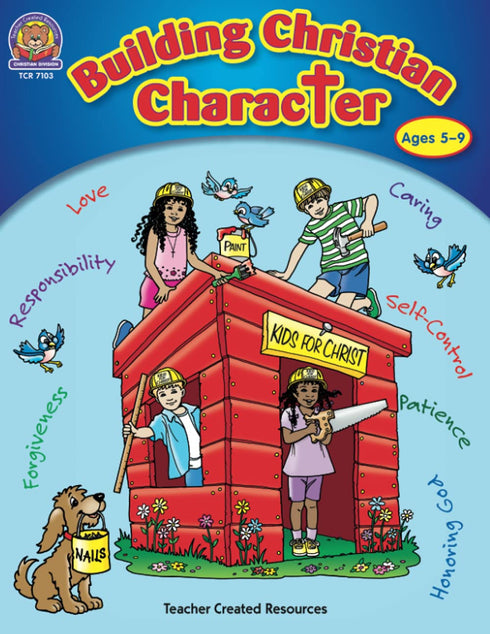 Building Christian Character...
