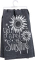 Primitives by Kathy Chalk Dish Towel, 28" x 28", You Are My Sunshine...