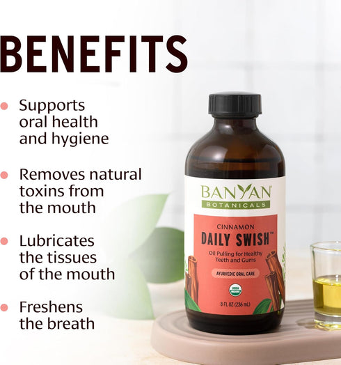 Banyan Botanicals Cinnamon Daily Swish – Organic Ayurvedic Pulling Oil with Coconut Oil – Mouthwash for Fresh Breath and Sparkling Oral Health* – ...