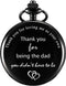 Tatuo Dad Presents Pocket Watch for Father in Law, Stepdad Thank You for Loving Me as Your Own Quartz Pocket Watch for Father...