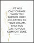 Posterizer 1 pcs-Life Will Change When More Committed To Dreams-Billy Cox-Musical Art Collection-Quotes- unframed wall art...