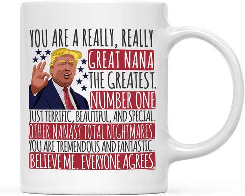 You Are A Really, Really Great Nana Ceramic Mug - Gift for Grandma (Nana)...