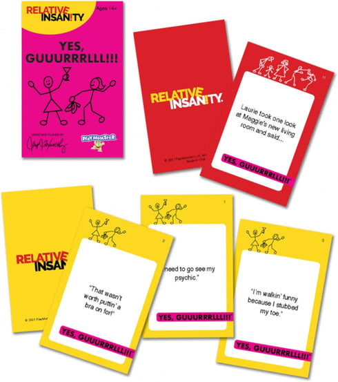 Relative Insanity Yes, Guuurrrlll!!! — Hilarious Party Game Made and Played by Comedian Jeff Foxworthy — Ages 14+ — 4-12 Players...