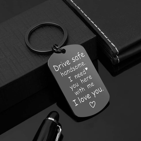 Drive Safe Keychain Gifts for Boyfriend,Drive Safe Handsome I Need You Here With Me I Iove You Keyring...