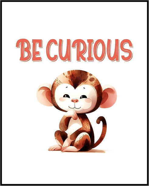 Posterizer 1 pcs-be curious-cute monkey quote-Kids Room Art-Motivational & Inspirational Art-Gift for Daughter, Son, Kids-decor for nursery toddle...