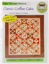 Cozy Quilt Designs 'Cake Therapy' Pattern for 10" Quilting Squares - Classic Coffee Cake (Instructions for Four Project Sizes)...