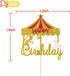 Glitter Circus Happy Birthday Cake Topper - Tent Carnival Themed Cake Decor - Amusement Park Circus Theme Party Supplies Gold...