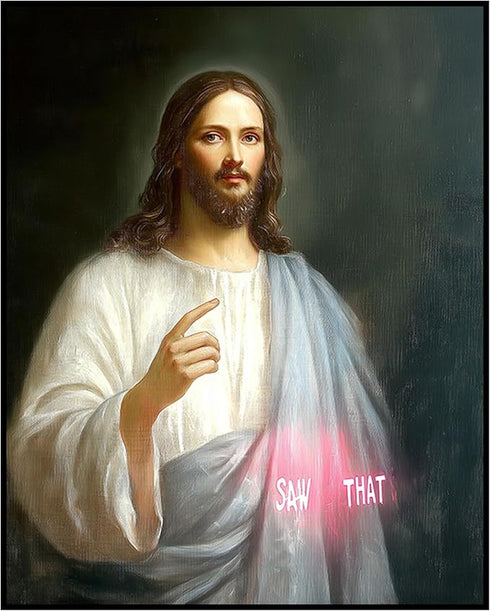 Posterizer 1 pcs-Jesus Christ saying "saw that" modern art -1-Comedy Art-Religious Posters-Living Room Bedroom Decor- unframed wall art...