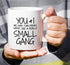 Retreez Funny Mug - You & I are More Than Friends We're a Small Gang 11 Oz Ceramic Coffee Mugs - Funny, Sarcasm, Sarcastic, Motivational, Inspirat...