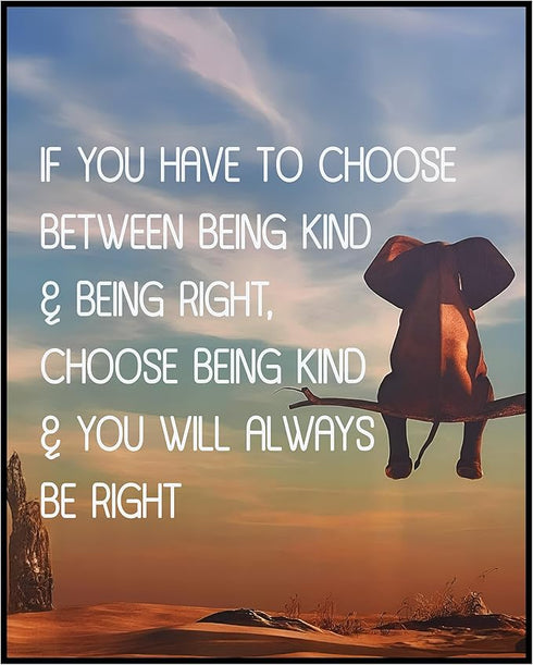 Posterizer 1 pcs-Choose Being Kind-Cute Elephant Poster-Motivational & Inspirational Art-Art for Animal Lovers- Gift for Men Women Entrepreneur Te...