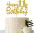 Gold Glitter Happy 11th Birthday Cake Topper - 11 Sign Cake Topper - Cheers to 11 Years Party Supplies - 11th Birthday Party Decoration...