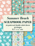 Summer Beach Scrapbook Paper: 20 patterned double sided sheets. 8.5" x 11" Card making craft paper (Decorative Craft Paper)...