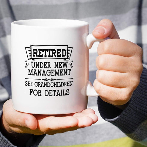 Retreez Funny Mug - Retired Under New Management See Grandchildren Details 11 Oz Ceramic Coffee Mugs - Funny, Sarcasm, Inspirational retirement gi...