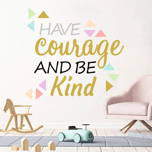 Inspirational Wall Decor Quotes for Boy Girl Room–Have Courage and Be Kind– Decor for Living Room Bedroom Classroom Playroom Nursery Girls Boys Ro...