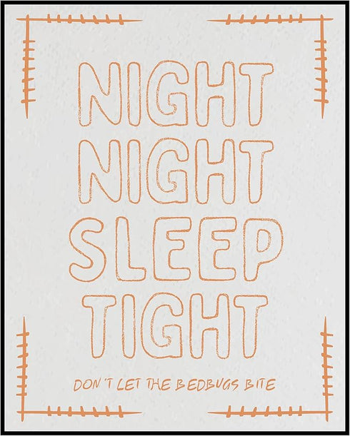 Posterizer 1 pcs-Night Night Sleep Tight Funny Bedroom Print 1-Comedy Art-GIft for Men Women Teens-Living Room Bedroom Decor- unframed wall art...