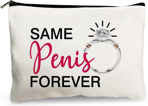 Bridal Shower Gifts for Bride Fun Engagement Gifts - Same Penis Forever - Fun Makeup Cosmetic Bag for Bachelorette Party Bride Survival Kit...