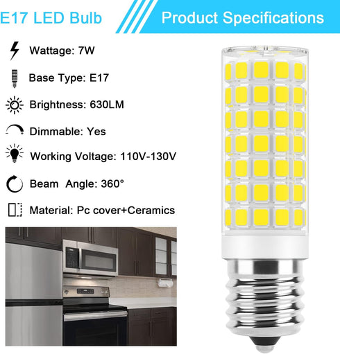 E17 LED Bulb Dimmable, 7W Microwave Oven Bulbs, 120V 60W Incandescent Equivalent, Natural White 4000K, Fit for Whirlpool Maytag GE Kenmore LG Micr...
