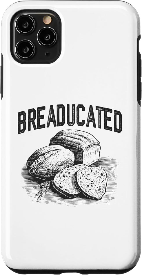 iPhone 11 Pro Max Baking Bread Baker Breadmaking Breaducated Breadmaker Case...