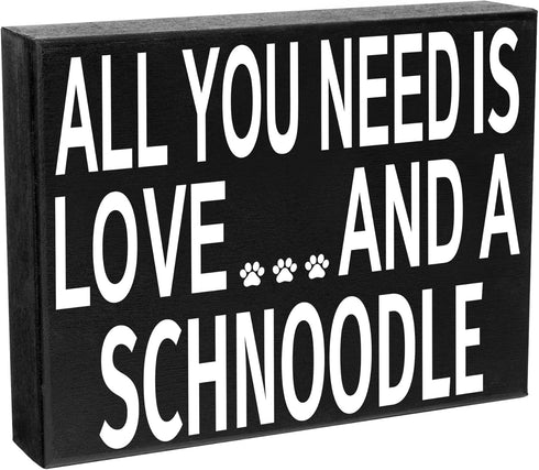 JennyGems All You Need Is Love and a Schnoodle Wooden Sign, Schnoodle Gifts, Shelf Decor and Wall Hanging, Made in USA...