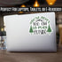 You're Never Too Old to Play Outside Vinyl Decal Sticker – Full Color Mountain Forest Design – 5 Inch – for Cars, Trucks, Laptops, Cups, Walls – K...