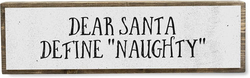 Xmas Wood Signs (Medium - Wood And Metal, Dear Santa Define Naughty)...