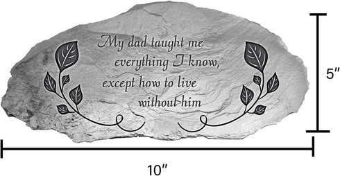 Cathedral Art My Dad Taught Me Memorial Garden Stone, 10-inches by 5-inches, Silver...