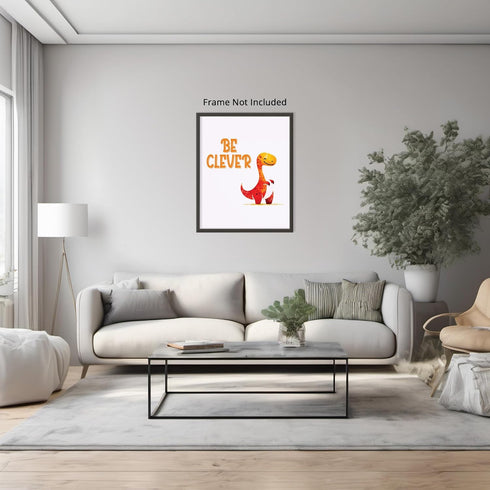 Posterizer 1 pcs-be clever-cute dino quote-Kids Room Art-Motivational & Inspirational Art-Gift for Daughter, Son, Kids-decor for nursery toddlers ...
