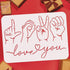FINGERINSPIRE Love Sign Language Stencil 8.3x11.7inch Reusable Sign Language Poses Love You Painting Template DIY Craft I Love You Stencil for Pai...