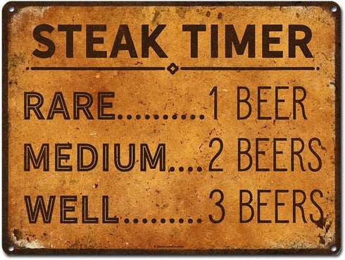 Steak Timer - Rare 1 Beer, Medium 2 beers, Well Done 3 Beers, 8.5 x 11.5 Inch Aluminum Sign, Funny Beer Signs, Man Cave, Brewery, Bar, Decor & Gif...