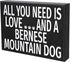 JennyGems Bernese Mountain Dog Gifts, All You Need is Love and a Bernese Mountain Dog, Shelf Decor and Wall Hanging, Made in USA...
