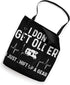 Motorhome I Don't Get Older I Just Shift Up A Gear Camping Tote Bag...