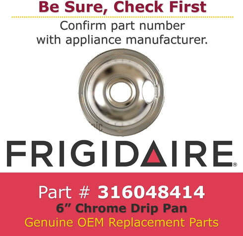 Frigidaire 316048414 Frigidare Chrome Pan, 6 inches