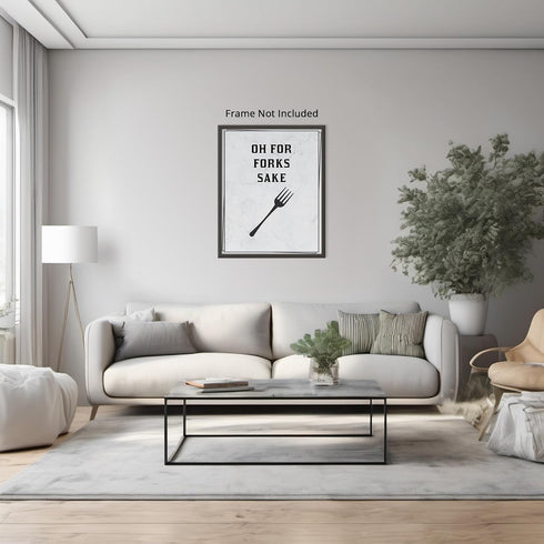 Posterizer 1 pcs-Kitchen Print-Funny Quotes-for forks sake-Kitchen & Bar Art-Comedy Art-Art Poster Print for Home, Office, Store, Bar- unframed wa...