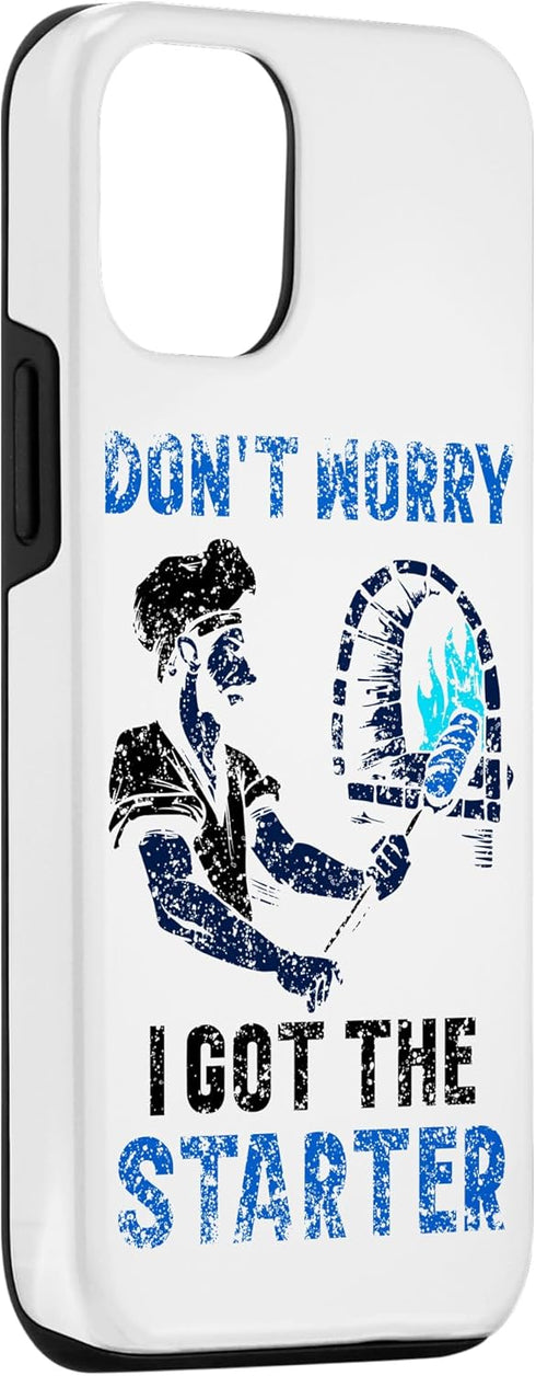 iPhone 15 Pro Don't Worry I Got The Starter Bread Bake Baking Baker Loaf Case...