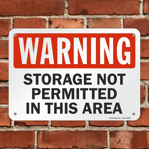 SmartSign "Warning - Storage Not Permitted In This Area" Sign | 7" x 10" Plastic...
