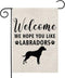 Labrador Garden Flag Labrador Flag Welcome We Hope You Like Labradors Garden Flag (Like Labradors F)...