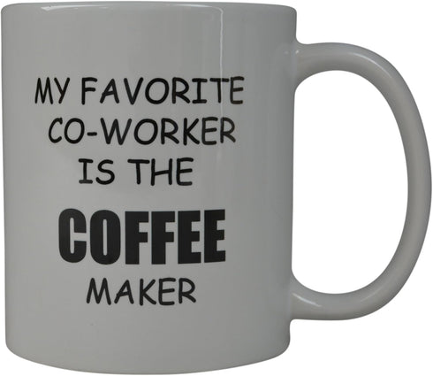 Rogue River Tactical Funny Coffee Mug My Favorite Coworker is the Maker Novelty Cup Great Gift Idea For Office Party Employee Boss Coworkers (Favo...