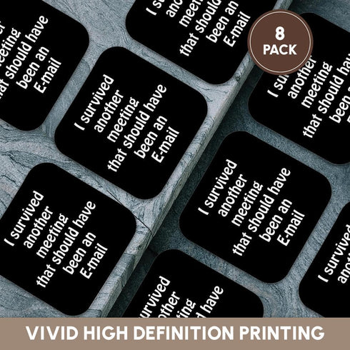 3dRose CST_218472_2 I Survived Another Meeting That Should Have Been an Email Soft Coasters, (Set of 8)...
