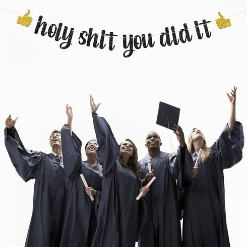Black Glitter Holy Shit You Did It Banner - Congrats Grad Sign - Funny Graduation Banner - High School/College Graduation Party Decorations...