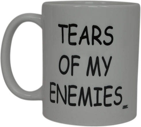 Rogue River Tactical Best Funny Coffee Mug Tears Of My Enemies Novelty Cup Joke Great Gag Gift Idea For Men Women Office Work Adult Humor Employee...